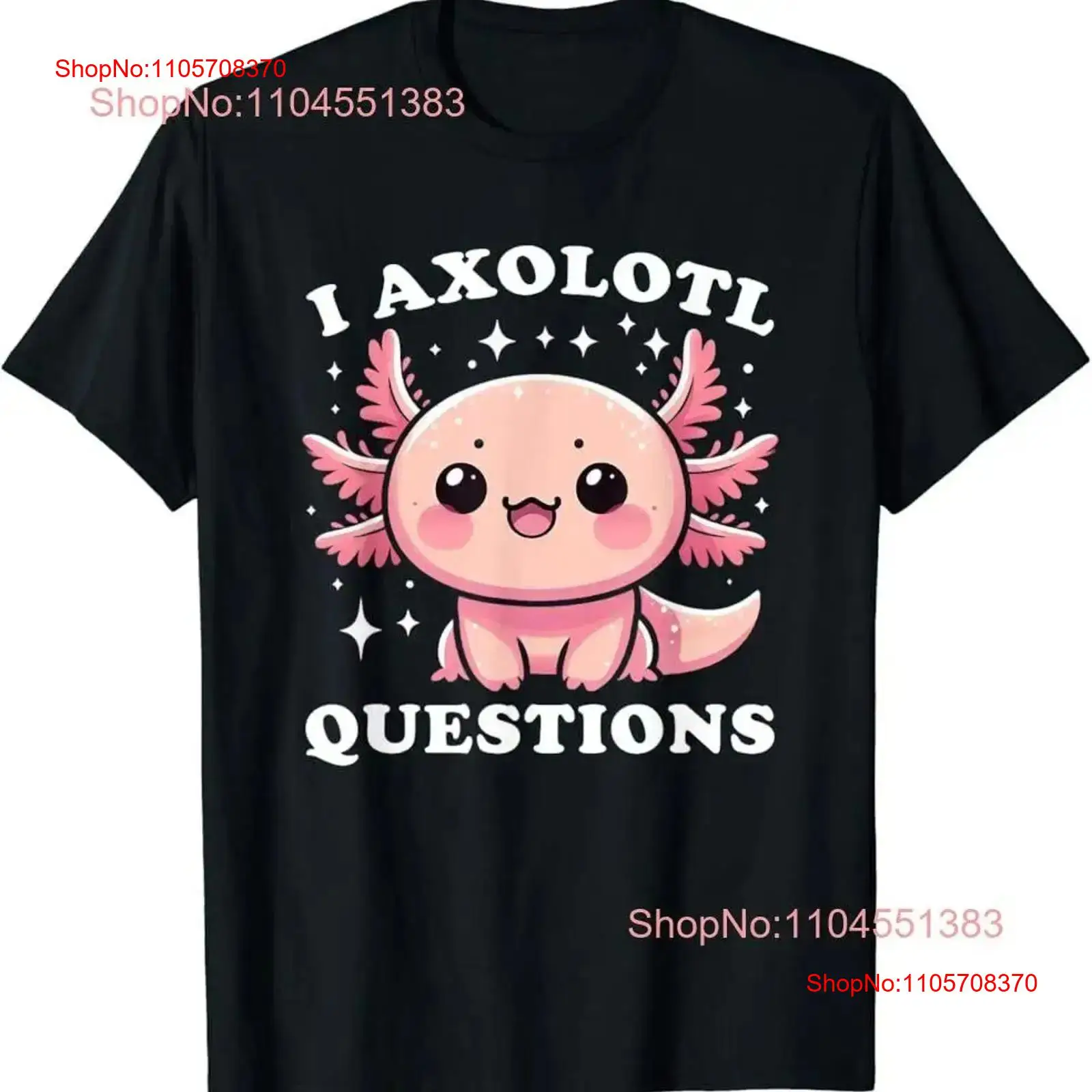 Men'S Fashion Questions - I Axolotl Questions T Shirt Cute