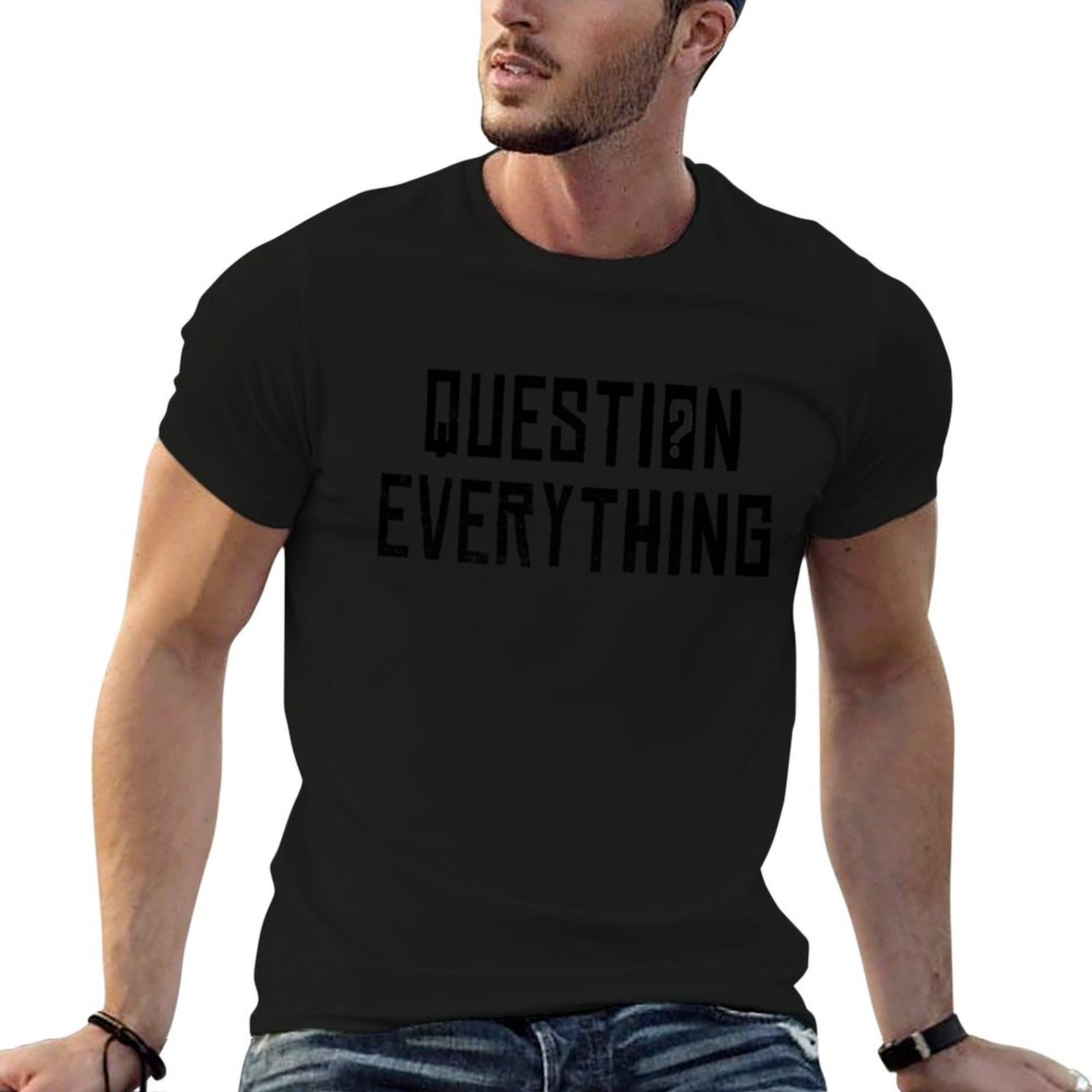 Question Everything, Do your o - огляд і ціна Men'S Fashion Questions